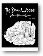 The Dark Woods Role-Playing Game 2nd Edition