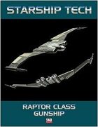 Starship Tech #2: Raptor Class Gunship