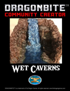 Wet Caverns