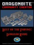 Best of the Forums: Dungeon Ruins