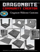Cragmaw Hideout Customs