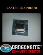 Castle Trapdoor