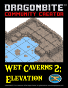 Wet Caverns 2: Elevation
