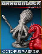 DRAGONLOCK Miniatures: Octopus Warrior