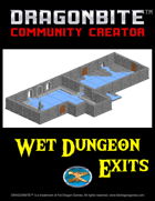 Wet Dungeon Exits