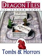DRAGON TILES: Tombs and Horrors