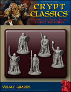 CRYPT CLASSICS: Village Guards