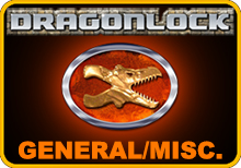 Dragonlock General/Misc.