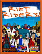 Rift Riders (Mutants and Masterminds 3rd Edition Setting)