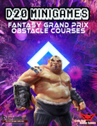 D20 Minigames: Fantasy Grand Prix & Obstacle Course