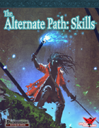 Alternate Paths: Skills
