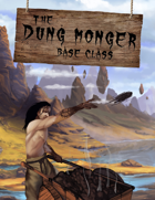 Dung Monger Base Class