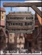 Adventurer’s Guild Training Hall (Gestalt RPG Adventure)