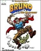 The Brutal Blade of Bruno the Bandit