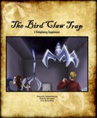 The Bird Claw Trap