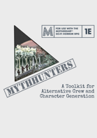 Mythhunters - A Mothership RPG Character Toolkit
