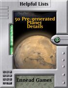 50 Pre-generated Planet Details