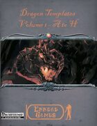 [PFRPG] Dragon Templates - Volume 1 - A to H