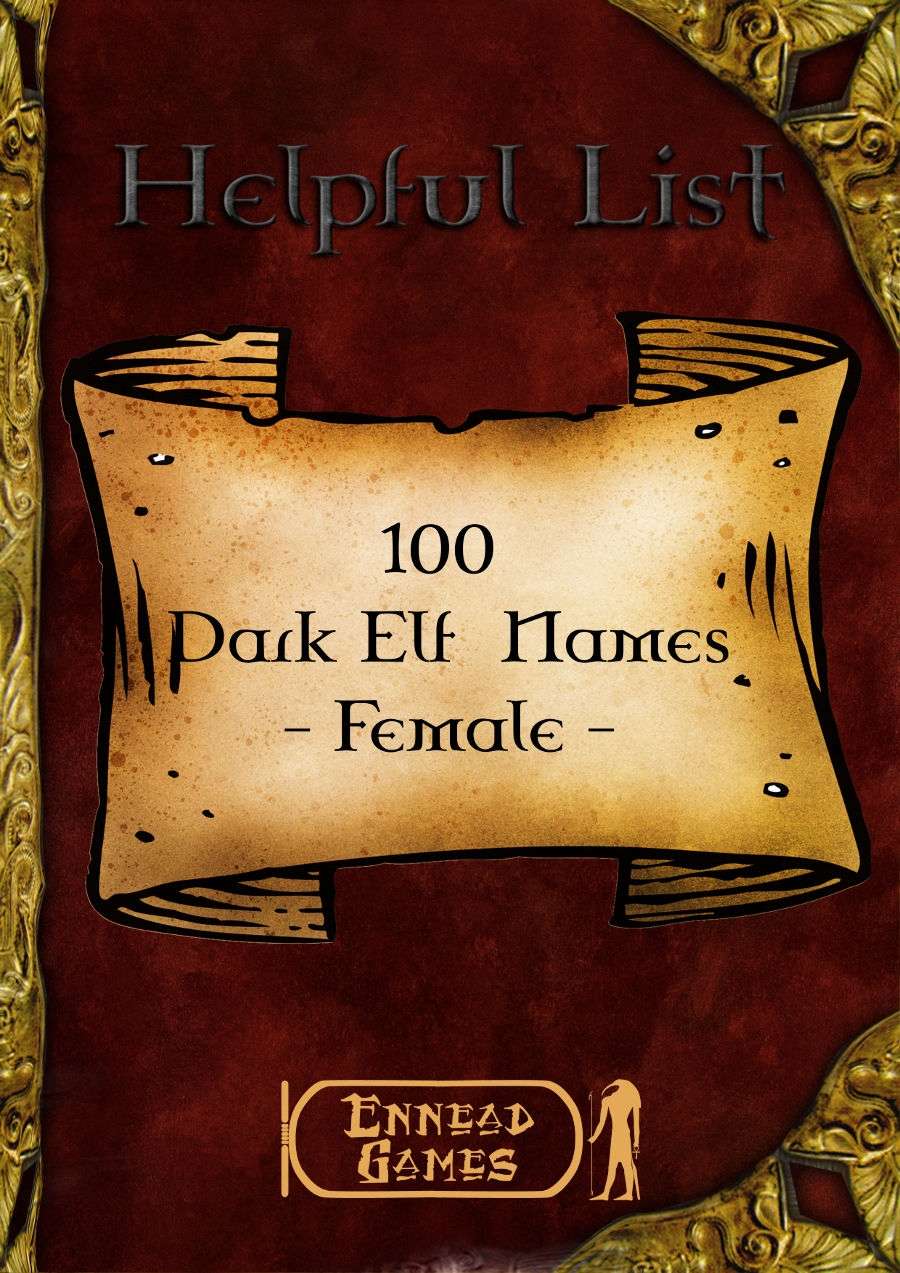 100 Dark Elf Names - Female - Ennead Games | Name Lists | DriveThruRPG