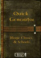 Quick Generator - Magic Schools & Classes