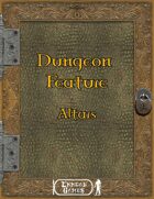 Dungeon Feature - Altars