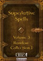 Superlative Spells Volume 3 - Random Collection 1