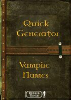 Quick Generator - Vampire Names