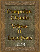 Campaign Chunk - Volume 11 - Locations