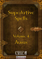 Superlative Spells Volume 4 - Auras