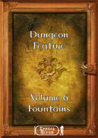 Dungeon Feature Volume 6 - Fountains