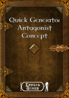 Quick Generator - Antagonist Concept
