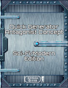 Quick Generator Antagonist Concept – Sci-Fi and Modern