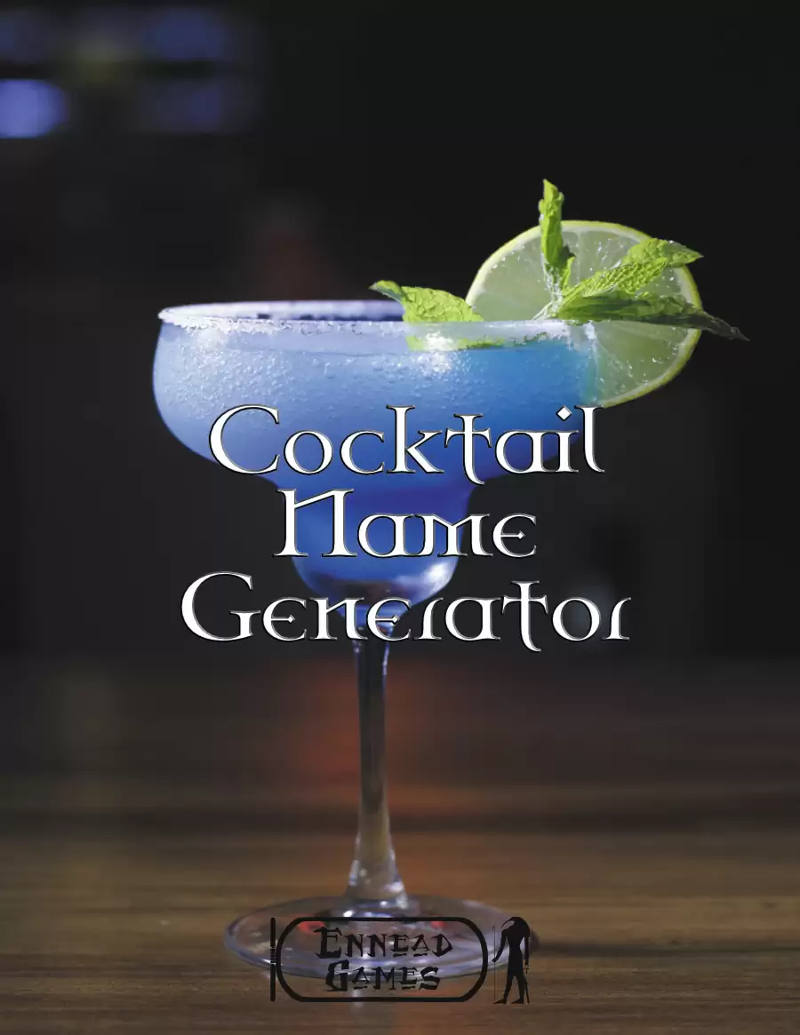 Cocktail Name Generator - Ennead Games | Equipment Maker | Name Makers ...