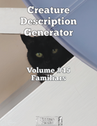Creature Description Generator Volume #15 - Familiars