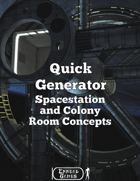 Quick Generator Space Station & Colony Room Concepts