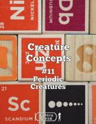 Creature Concepts 11 Periodic Creatures