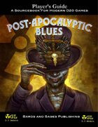 Post-Apocalyptic Blues (Player's Guide)