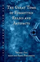 The Great Tome of Forgotten Relics and Artifacts