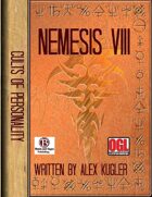 Nemesis VIII:  Cults of Personality