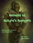 Nemesis IV: Nature's Avengers
