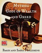 Mythos: Gods of Wealth and Greed