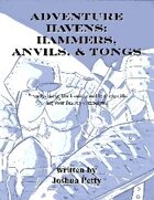 Adventure Havens: Hammers, Anvils, and Tongs