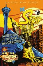 THE STRIP, A Twisted Vegas Comic Anthology