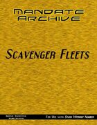 Mandate Archive: Scavenger Fleets