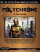 Polychrome: Cyberpunk Adventure for Stars Without Number