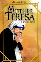 Female Force: Mother Teresa: Graphic Novel