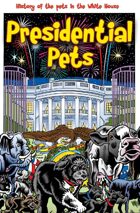 Presidential Pets: The History of the Pets in the White House