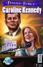 Female Force: Caroline Kennedy