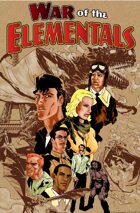 War of the Elementals: Trade Paperback