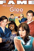 FAME The Cast of Glee: Graphic Novel